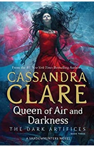 Queen of Air and Darkness (Volume 3) (The Dark Artifices) Paperback